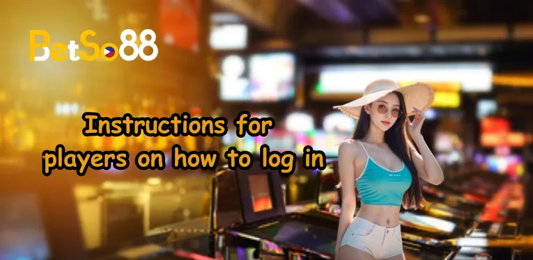 Instructions for players on how to successfully log in to BetSo88 the first time